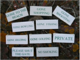 Signs from Gone to the beach to No smoking